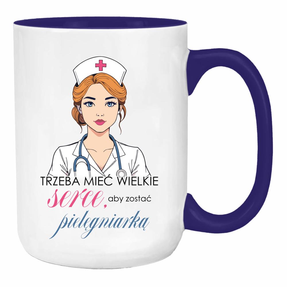 Trzeba mieć wielkie serce – pielęgniarka duży kubek ucho kolor kolor navy