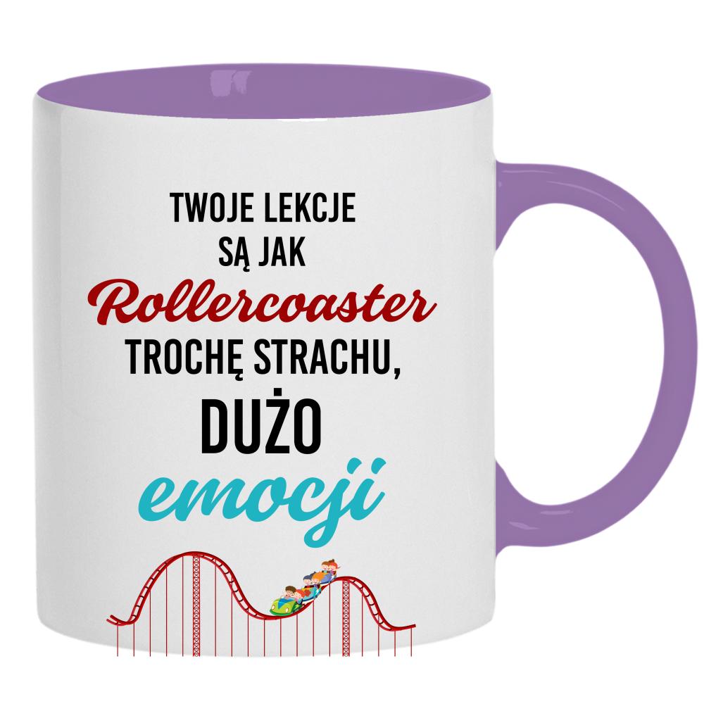 Twoje lekcje są jak rollercoaster kubek ucho kolor kolor jasnofioletowy
