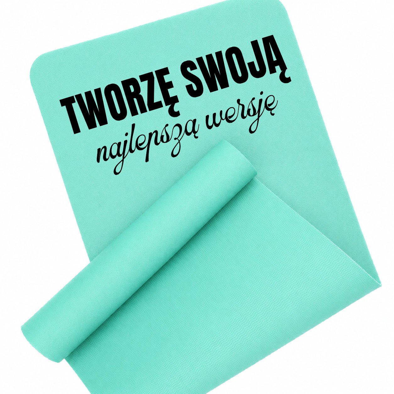 Tworzę swoją najlepszą wersję mata piankowa do ćwiczeń