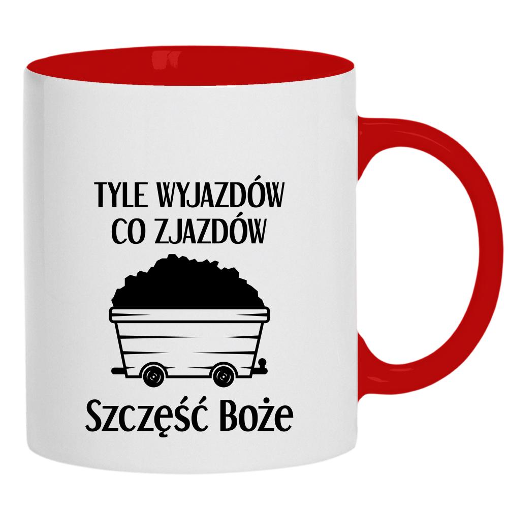 Tyle wyjazdów co zjazdów. Szczęść Boże! kubek ucho kolor