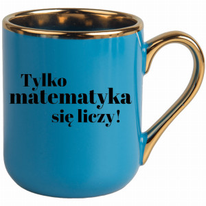 Tylko matematyka się liczy!