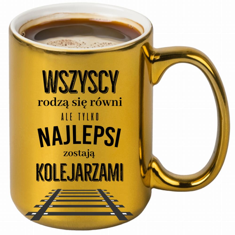 Tylko najlepsi zostają kolejarzami kubek złoty kolor czarny