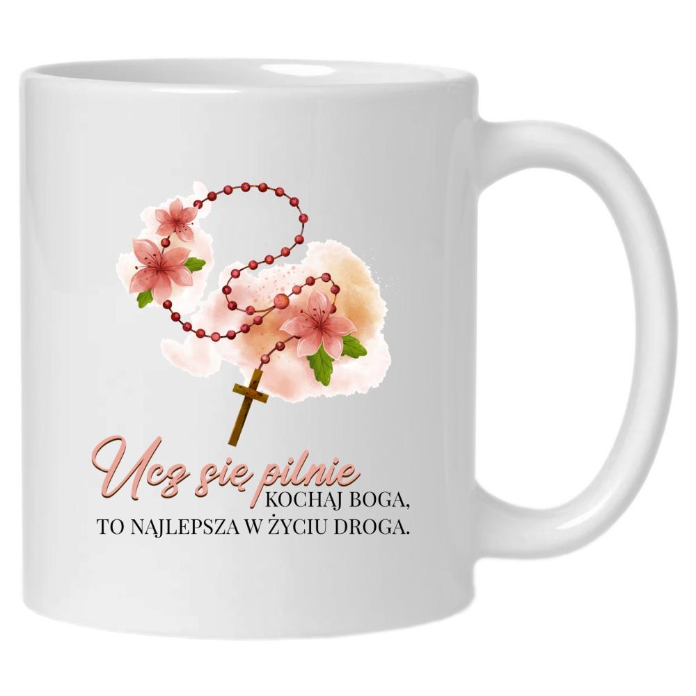 Ucz się pilnie Kochaj Boga kubek