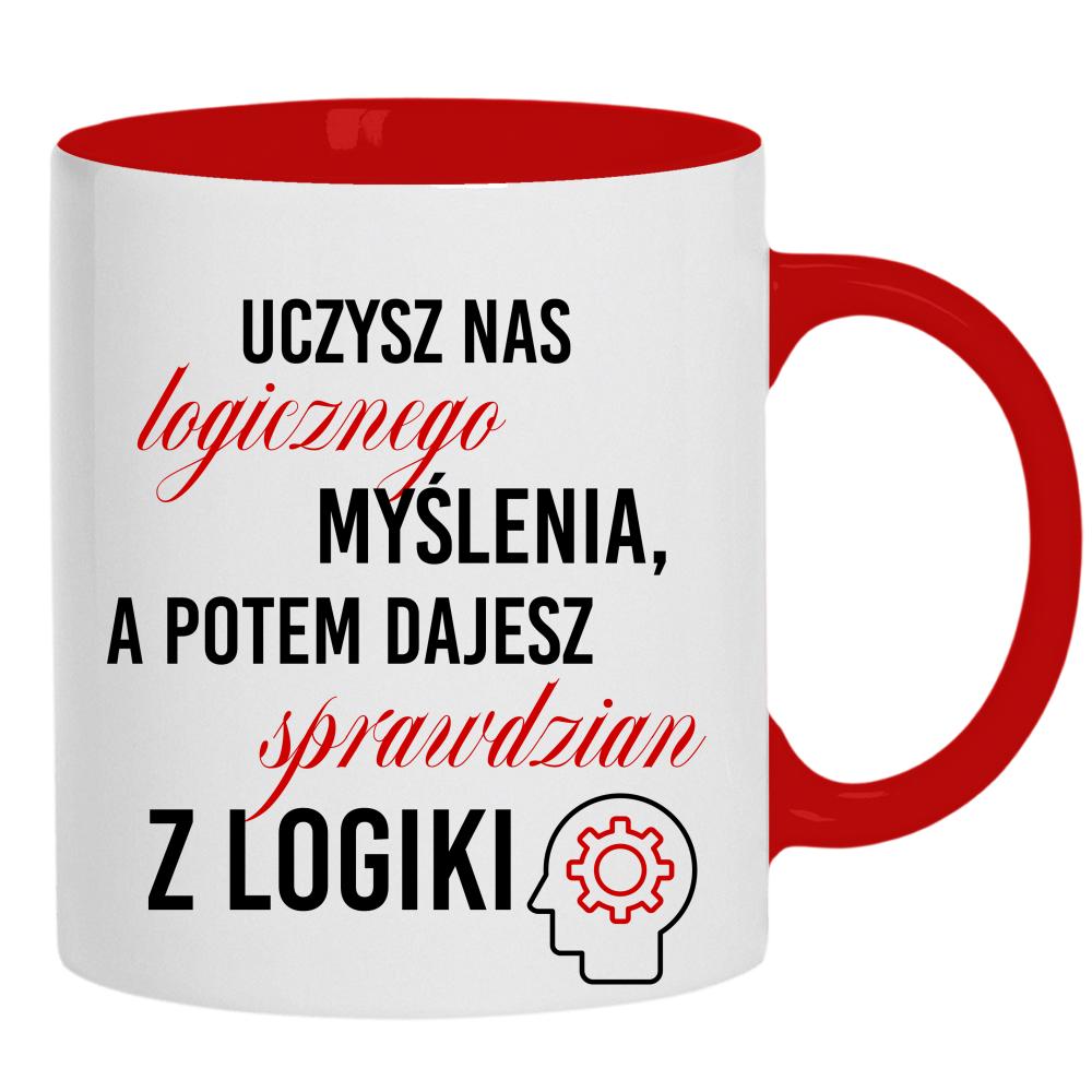 Uczysz nas logicznego myślenia a potem kubek ucho kolor