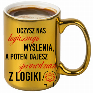 Uczysz nas logicznego myślenia a potem