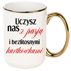 Uczysz nas z pasją z bezlitosnymi kartkówkami