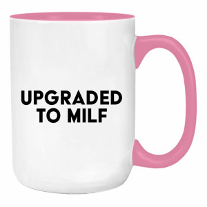 Upgraded to MILF
