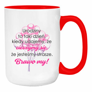 Urodziny to taki dzień, kiedy udajemy że