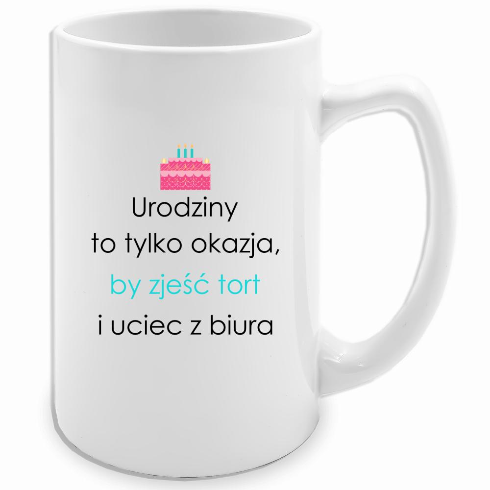 Urodziny to tylko okazja by zjeść tort kubek biały 413 ml kolor red