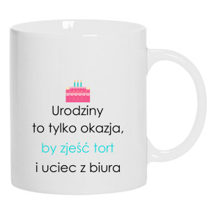 Urodziny to tylko okazja by zjeść tort