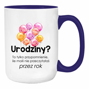 Urodziny? To tylko przypomnienie, ile maili