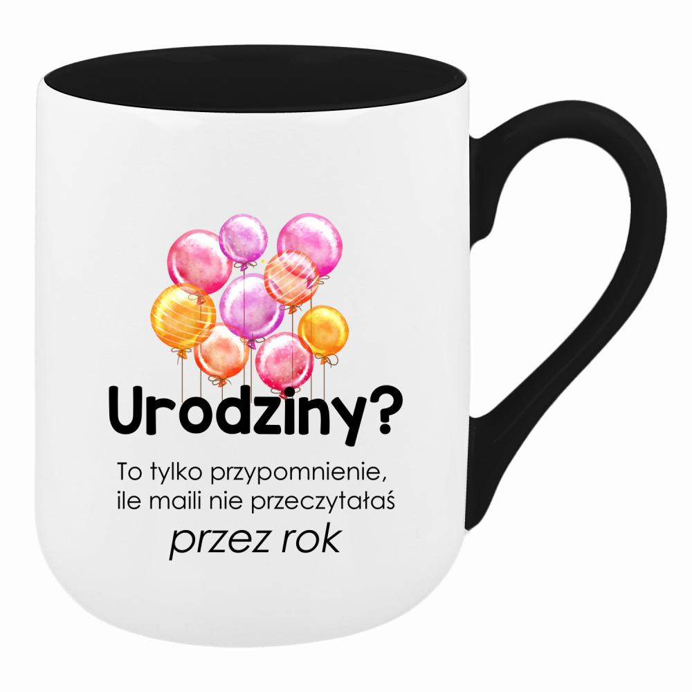 Urodziny? To tylko przypomnienie, ile maili kubek coffee kolor turkus