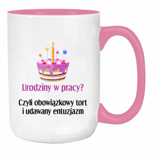 Urodziny w pracy Czyli tort i udawany entuzjazm
