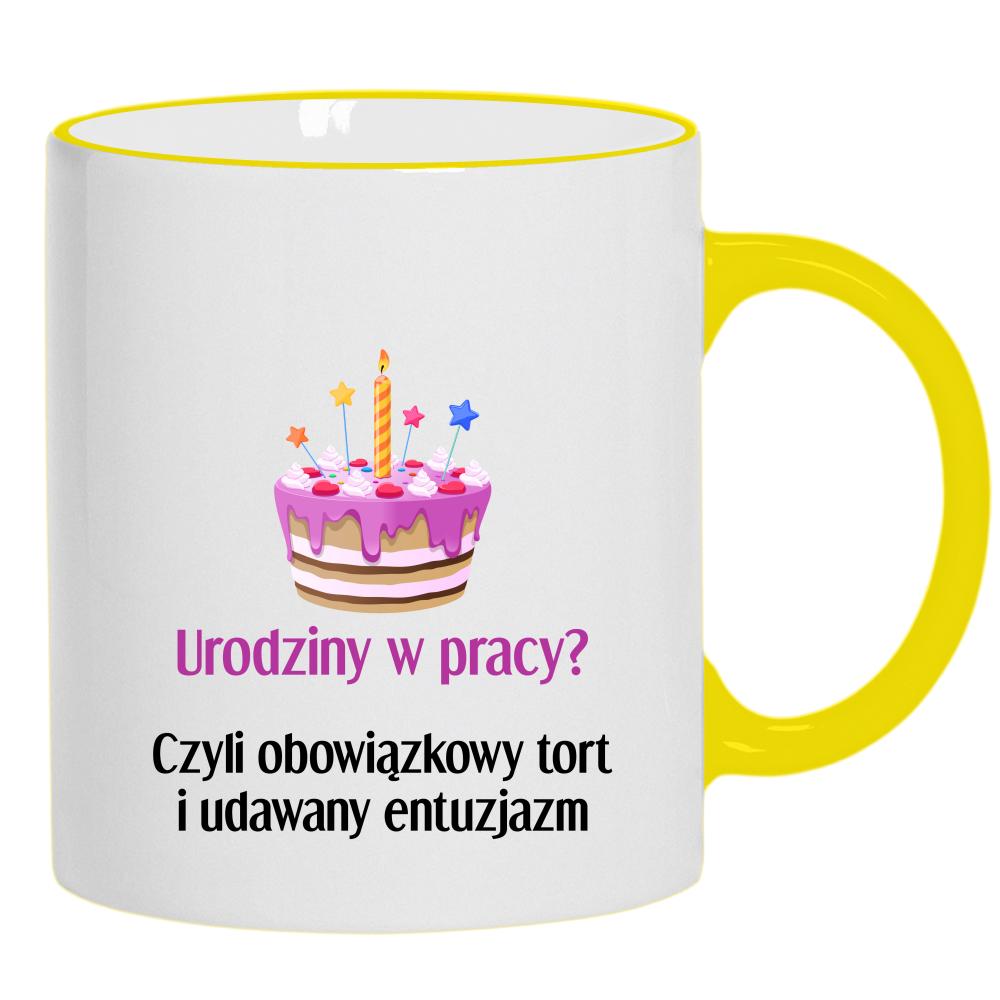 Urodziny w pracy Czyli tort i udawany entuzjazm kubek żółty uchwyt i rant kolor turkus