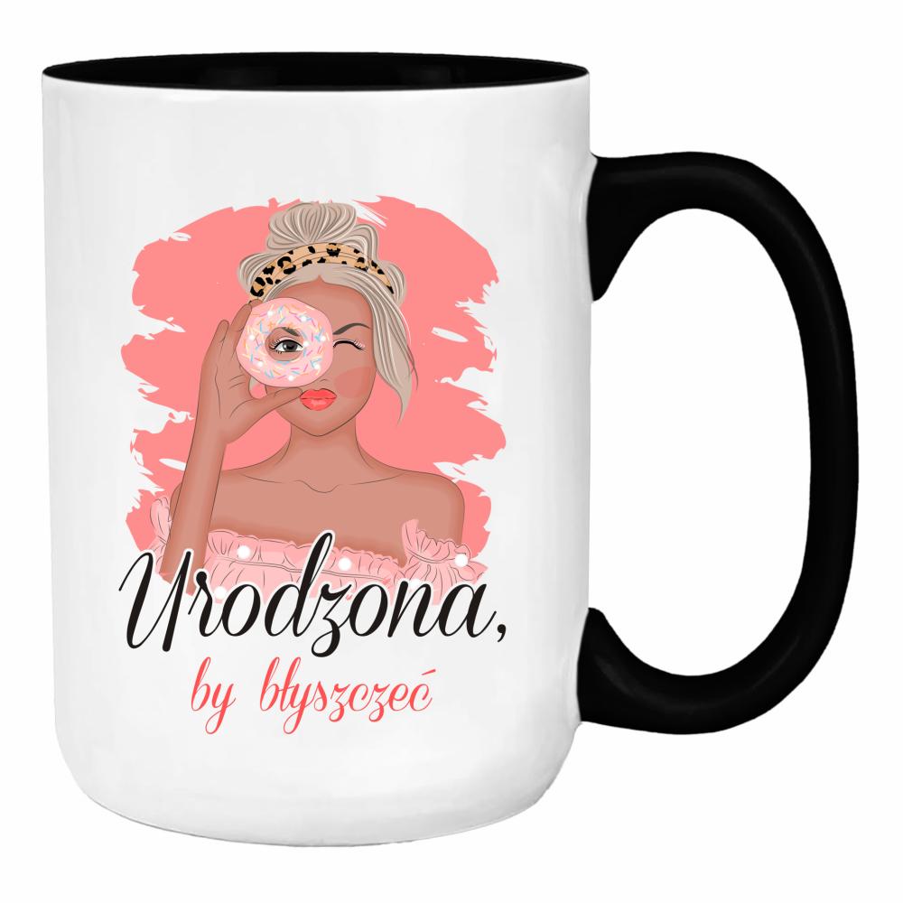 Urodzona by błyszczeć 2 duży kubek ucho kolor kolor pink