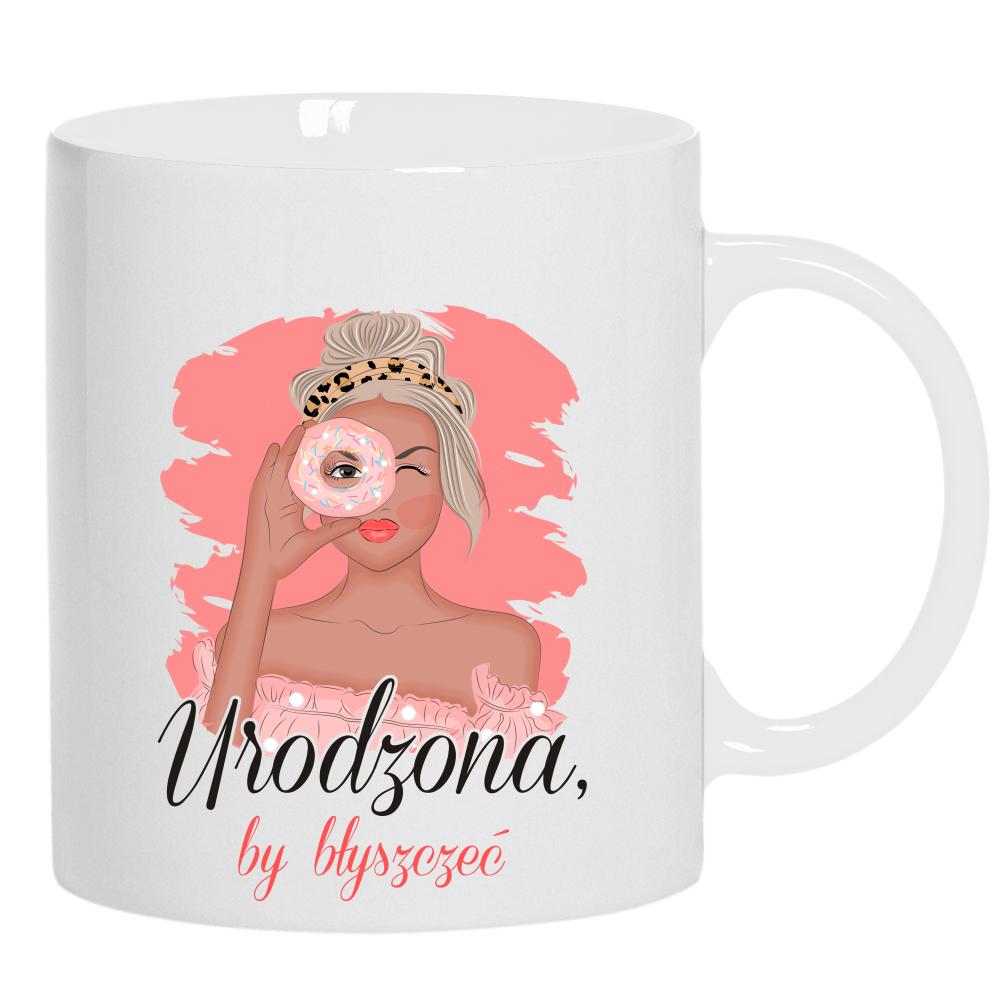 Urodzona by błyszczeć 2 kubek ucho kolor kolor biały