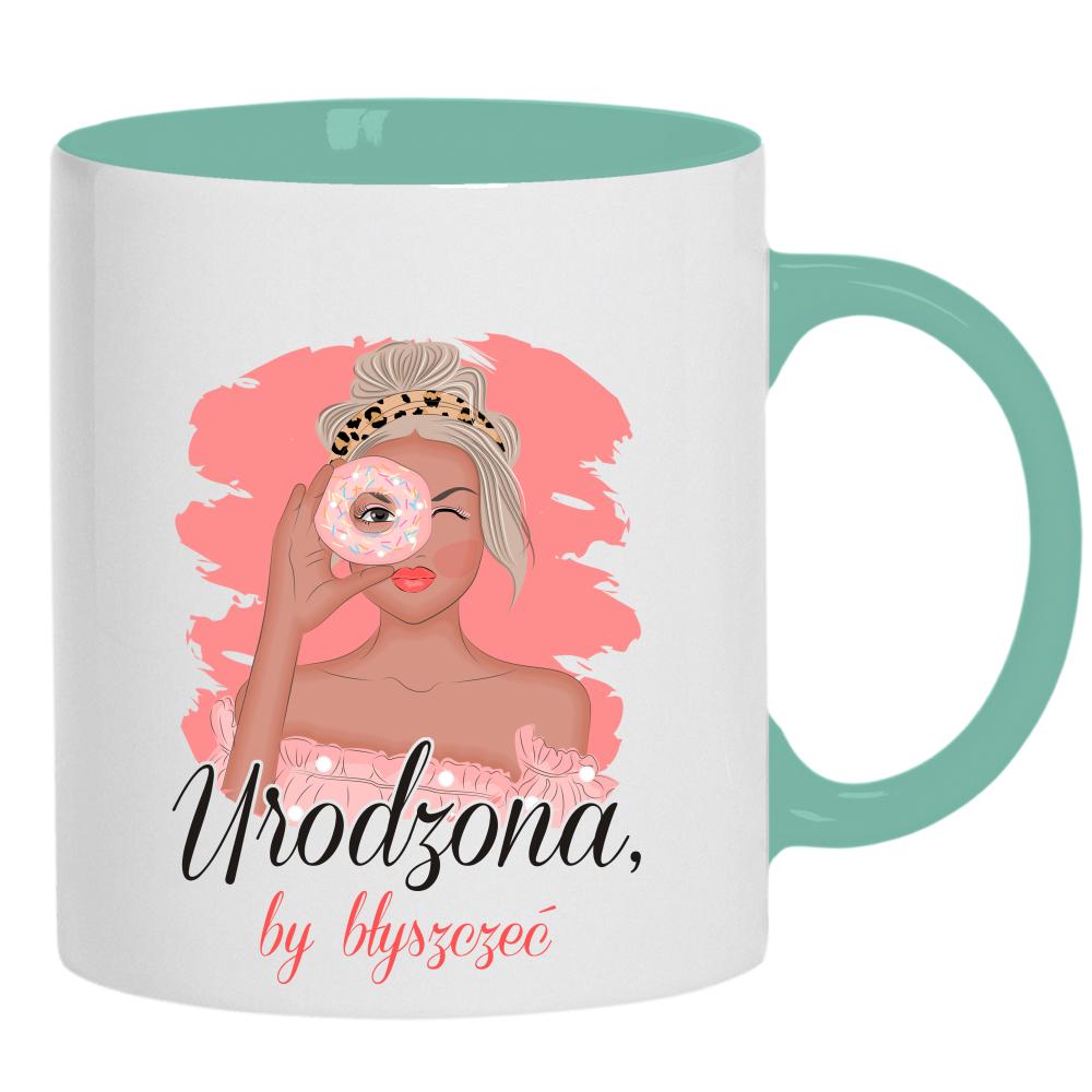 Urodzona by błyszczeć 2 kubek ucho kolor kolor miętowo zielony