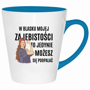 W blasku mojej zajebistości…
