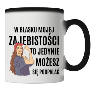 W blasku mojej zajebistości…