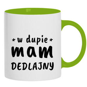 w dupie mam Dedlajny