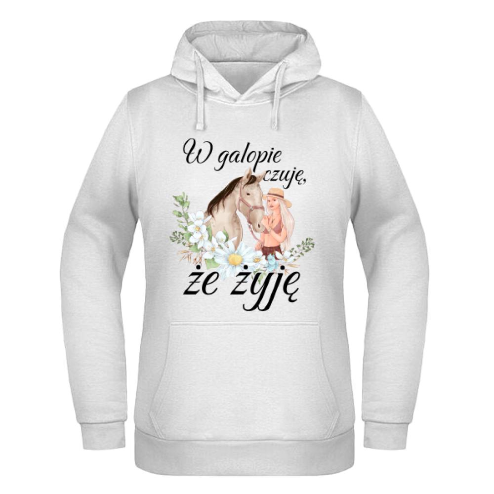 W galopie czuję, że żyję bluza damska z kapturem