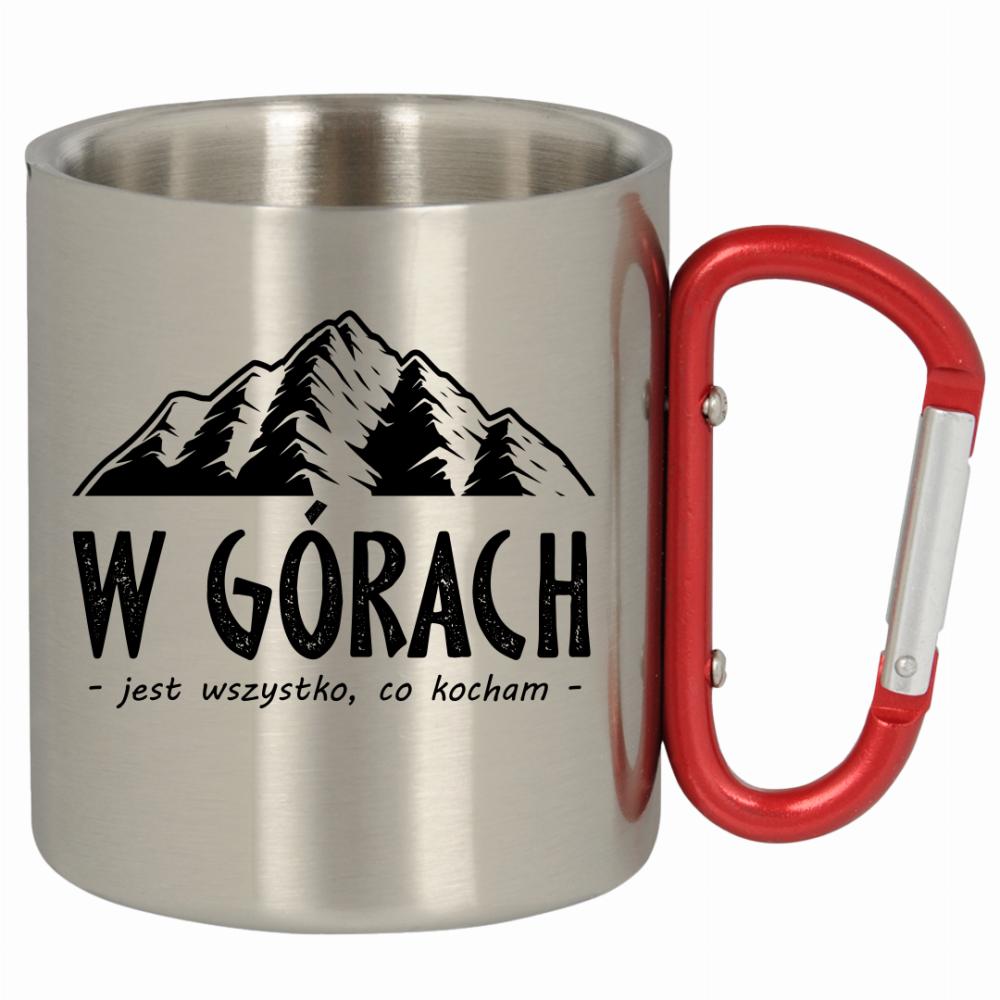 W górach jest wszystko, co kocham kubek z karabińczykiem