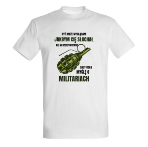 w rzeczywistości cały czas myślę o militariach