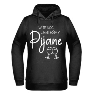 W tę noc jesteśmy pijane