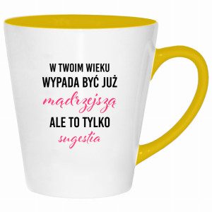 W Twoim wieku wypada być już mądrzejszą