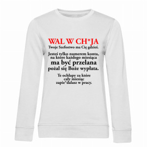 Wal w ch*ja Twoje Szefostwo ma Cię gdzieś