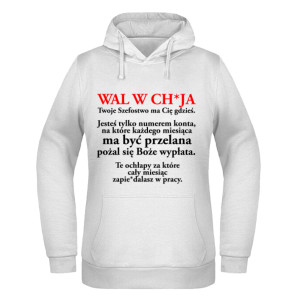 Wal w ch*ja Twoje Szefostwo ma Cię gdzieś