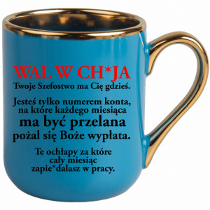 Wal w ch*ja Twoje Szefostwo ma Cię gdzieś