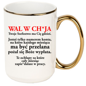 Wal w ch*ja Twoje Szefostwo ma Cię gdzieś