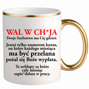 Wal w ch*ja Twoje Szefostwo ma Cię gdzieś