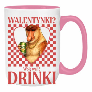 Walentynki? Wolę walić drinki