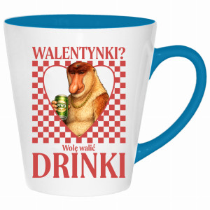 Walentynki? Wolę walić drinki