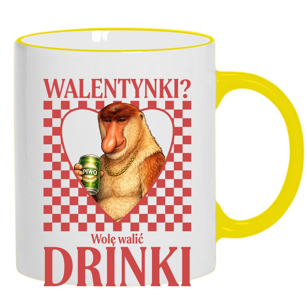 Walentynki? Wolę walić drinki kubek żółty uchwyt i rant