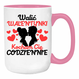 Walić walentynki, kocham cię codziennie