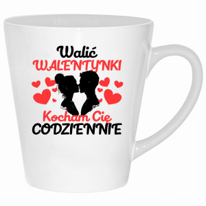 Walić walentynki, kocham cię codziennie