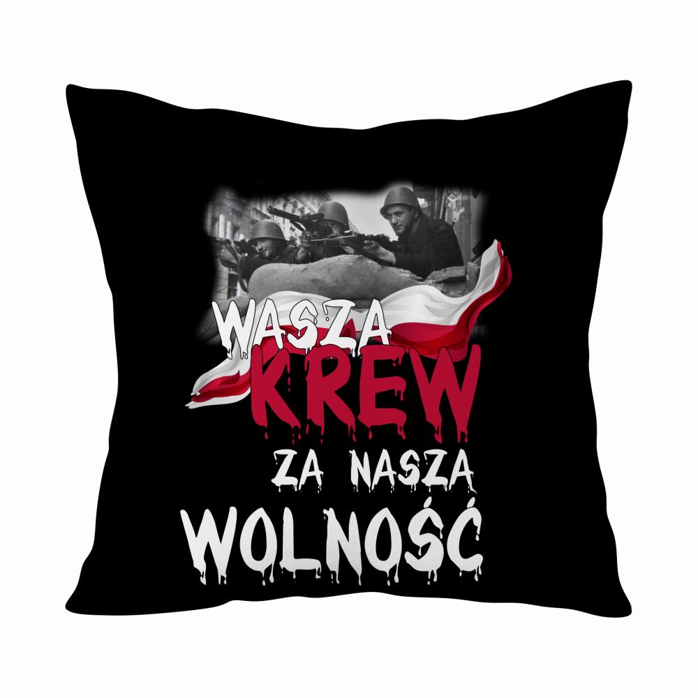 Wasza krew za naszą wolność poduszka