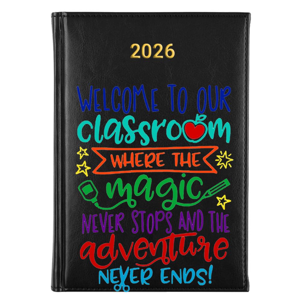 Welcome to our classroom where magic never stops kalendarz książkowy a5 2026
