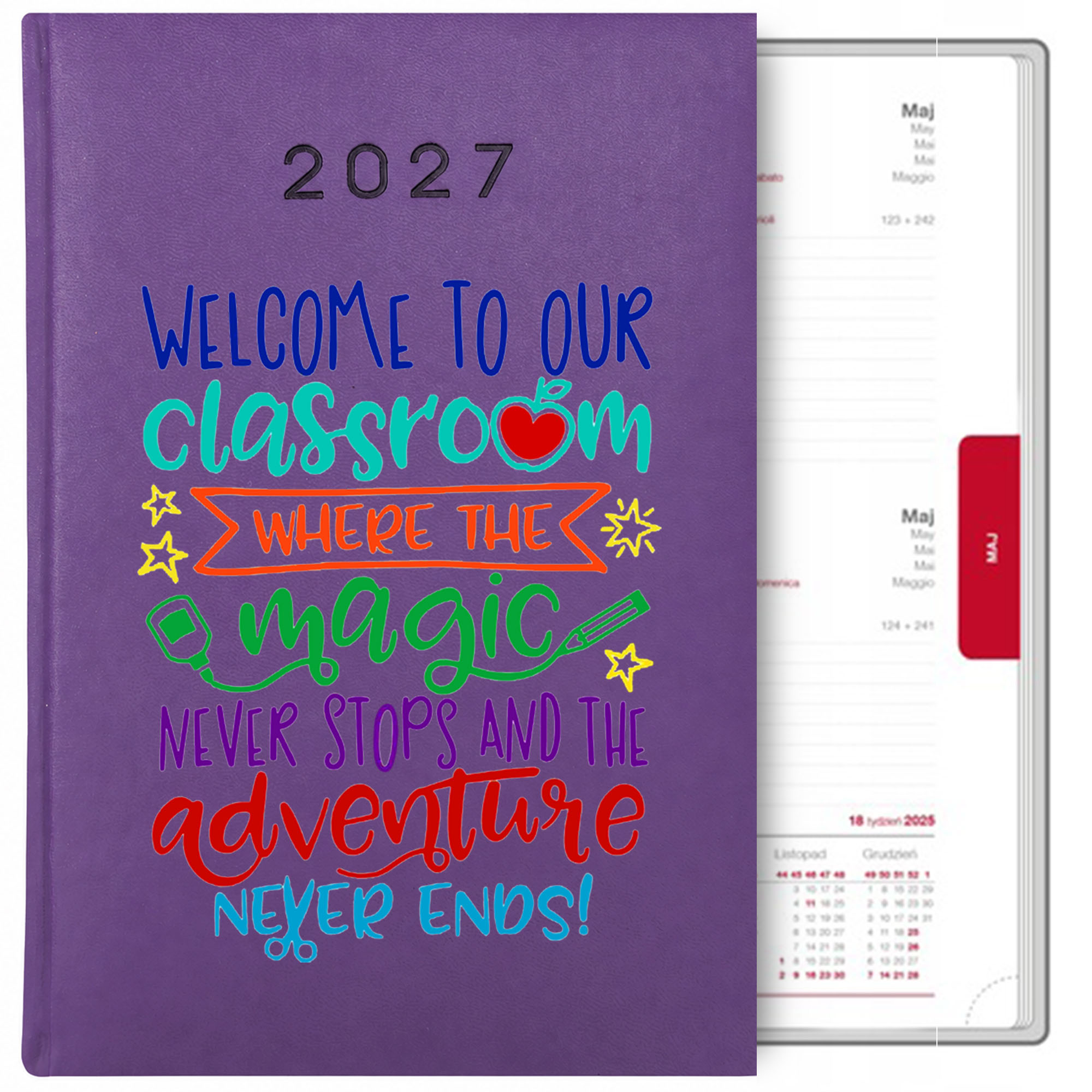 Welcome to our classroom where magic never stops kalendarz książkowy a5 2027 kolor fioletowy