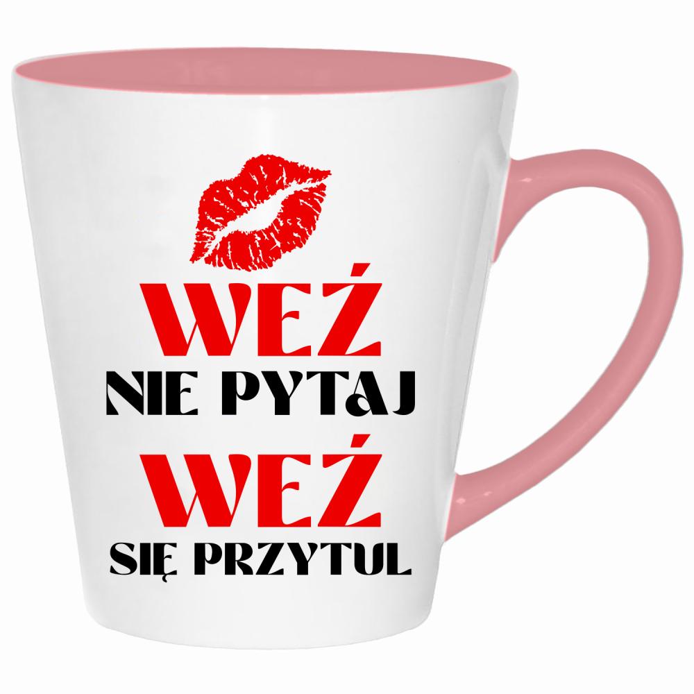Weź nie pytaj, weź się przytul 2 kubek latte kolor pink