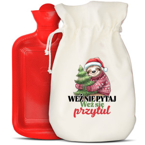 Weź nie pytaj weź się przytul