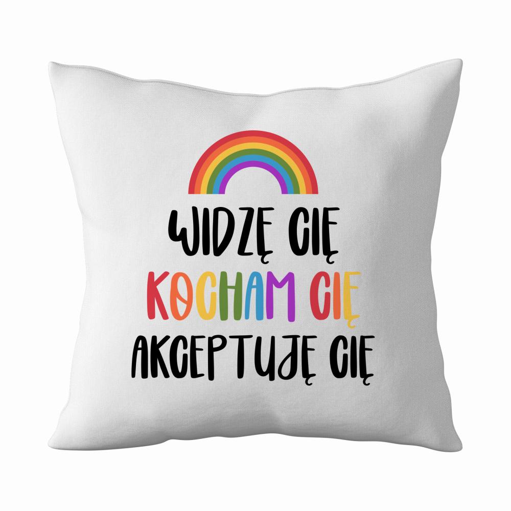 Widzę Cię, Kocham Cię, Akceptuję Cię poduszka