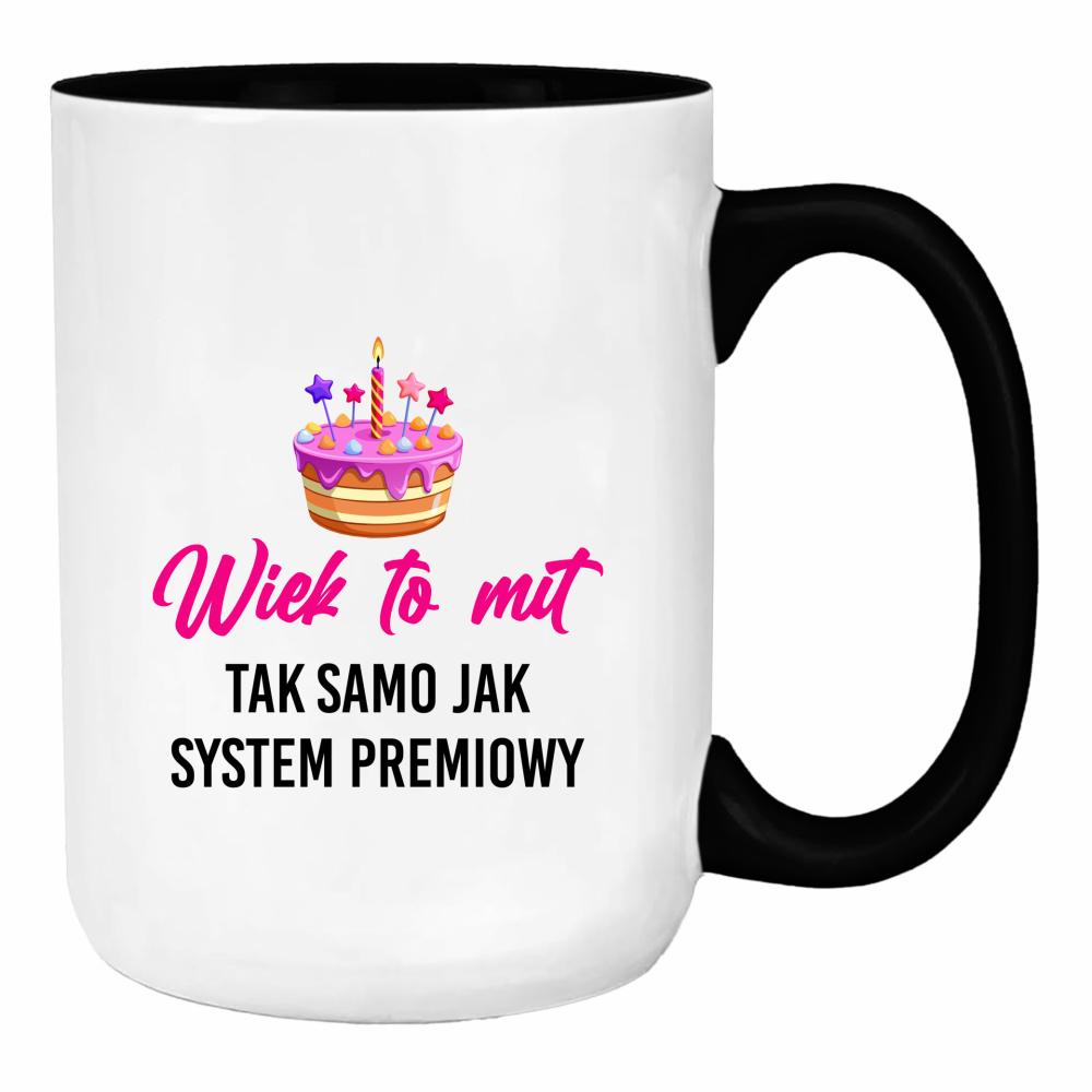 Wiek to mit tak samo jak system premiowy duży kubek ucho kolor