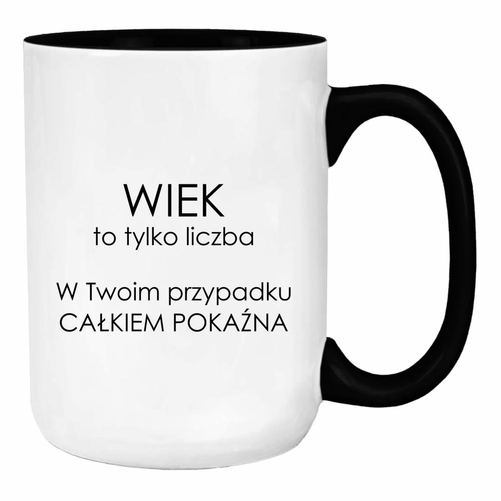 Wiek to tylko liczba w Twoim przypadku duży kubek ucho kolor kolor turkusowy