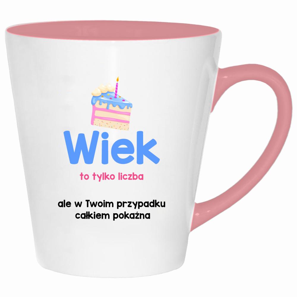 Wiek to tylko liczba kubek latte kolor pink