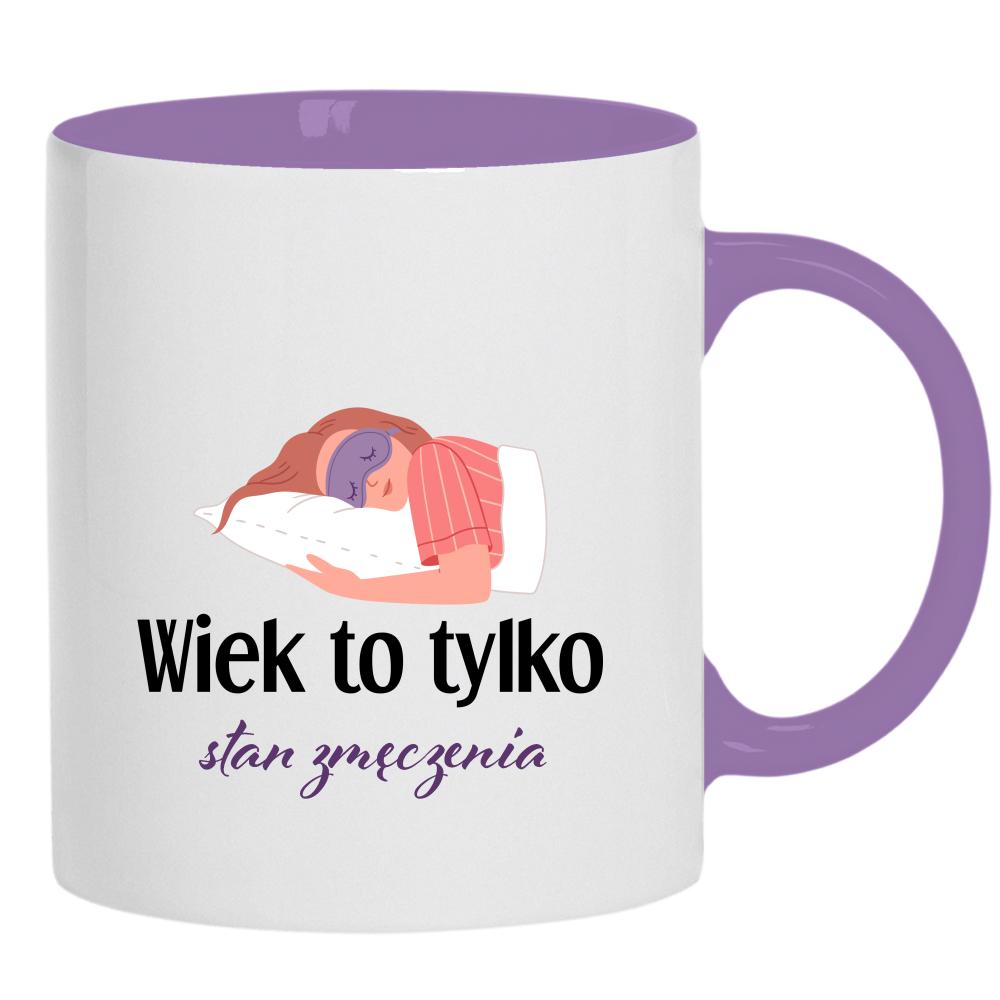 Wiek to tylko stan zmęczenia kubek ucho kolor kolor jasnofioletowy