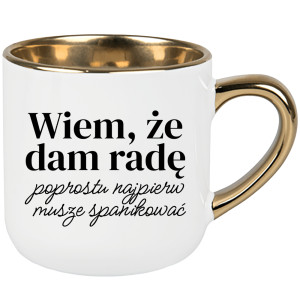 Wiem, że dam radę Najpierw muszę spanikować